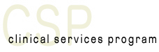 Clinical Services Program (CSP)