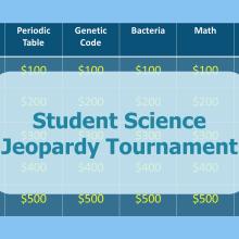blue game board with light blue rectangle overlaid on it that says "student science jeopardy tournament"