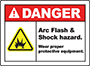 Danger - Arc Flash & Shock Hazard