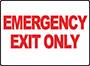 Emergency Exit Only